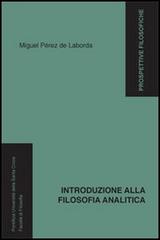 Introduzione alla filosofia analitica di Miguel Pérez de Laborda edito da Edusc