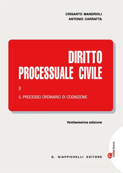 Diritto processuale civile. Con Contenuto digitale (fornito elettronicamente) vol.2 di Crisanto Mandrioli, Antonio Carratta edito da Giappichelli