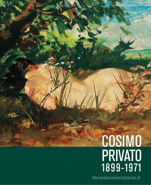 Cosimo Privato 1899-1971 di Elisa Prete edito da Stilus