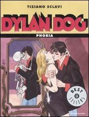 Dylan Dog. Phobia di Tiziano Sclavi edito da Mondadori