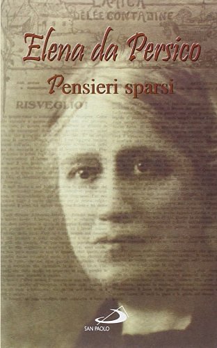 Pensieri sparsi di Elena Da Persico edito da San Paolo Edizioni