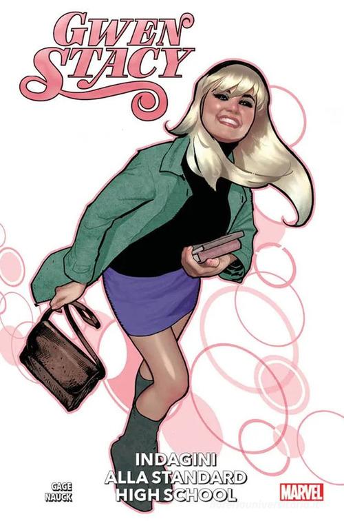 Indagini alla Standard High School. Gwen Stacy di Christos Gage, Todd Nauck edito da Panini Comics