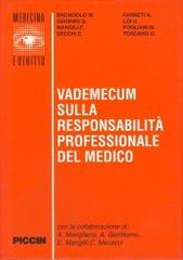 Vademecum sulla responsabilità professionale del medico di Walter Brondolo, Antonio Farneti, Gennaro Giannini edito da Piccin-Nuova Libraria