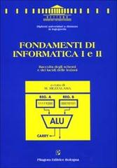 Fondamenti di informatica 1 e 2. Raccolta degli schemi e dei lucidi delle lezioni edito da Pitagora