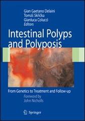 Intestinal polyps and polyposis: from genetics to treatment and follow-up edito da Springer Verlag