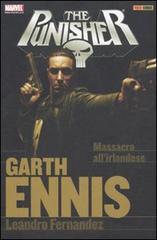 Garth Ennis Collection. The Punisher vol.8 di Garth Ennis, Leandro Fernandez edito da Panini Comics