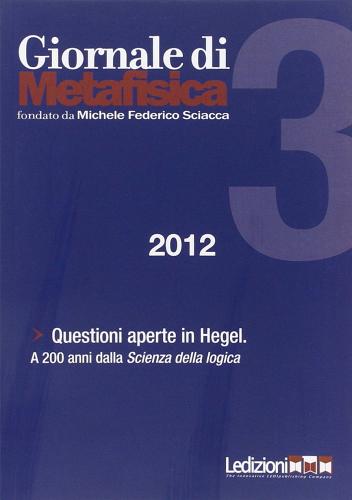 Giornale di metafisica (2012) vol.3 edito da Ledizioni