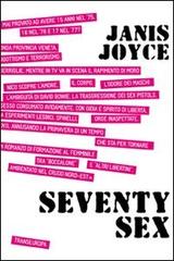 Seventy sex di Janis Joyce edito da Transeuropa