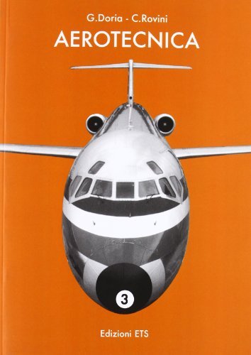 Aerotecnica vol.3 di Giovanni Doria, Corrado Rovini edito da Edizioni ETS