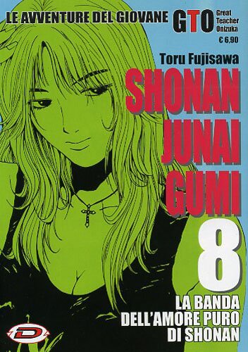 Shonan Junai Gumi vol.8 di Toru Fujisawa edito da Dynit Manga