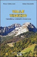 Valle Vigezzo. Cannobina, Centovalli e Onsernone di Paolo Crosa Lenz, Giulio Frangioni edito da Grossi