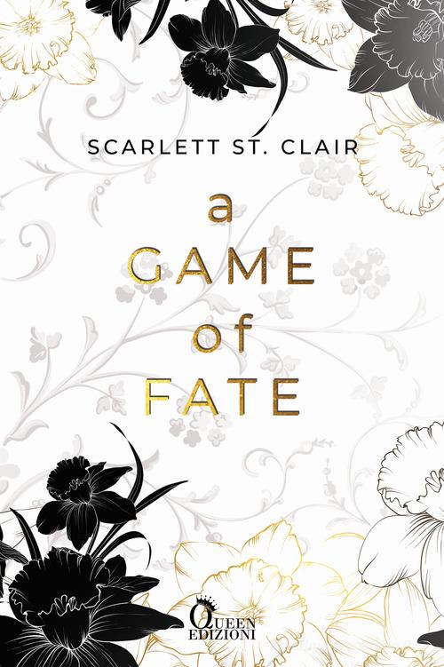 A game of fate. Ade & Persefone vol.3 di Scarlett St. Clair edito da Queen