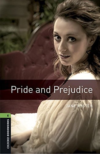 Pride & prejudice. Oxford bookworms library. Livello 6. Con CD Audio formato MP3. Con espansione online edito da Oxford University Press