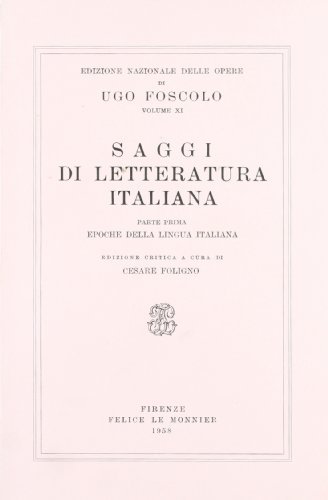 Opere vol.11.1 di Ugo Foscolo edito da Mondadori Education