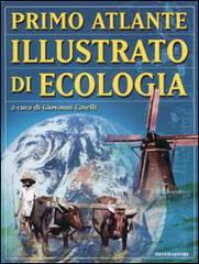 Primo atlante illustrato di ecologia edito da Mondadori