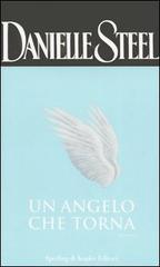 Un angelo che torna di Danielle Steel edito da Sperling & Kupfer