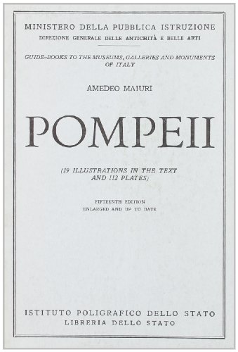 Pompei. guida. testo inglese di Amedeo Maiuri edito da Ist. Poligrafico dello Stato