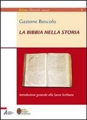 La Bibbia nella storia di Gastone Boscolo edito da EMP