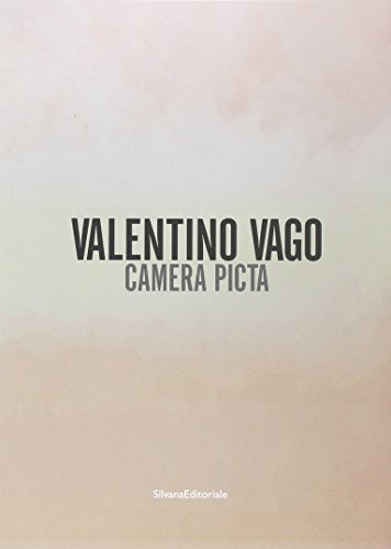 Valentino Vago. Camera picta. Catalogo della mostra (Milano, 16 aprile-30 maggio 2015). Ediz. italiana e inglese edito da Silvana
