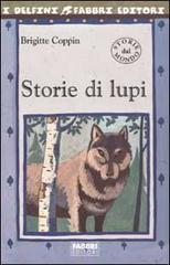 Storie di lupi di Brigitte Coppin edito da Fabbri