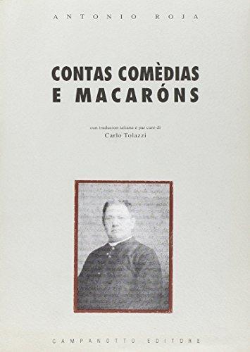 Contas, comèdias e macaróns di Antonio Roja edito da Campanotto