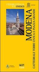 Modena. Cattedrale, Torre civica e piazza grande edito da SAGEP