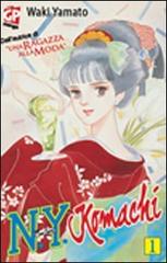 N.Y. Komachi vol.1 di Waki Yamato edito da GP Manga
