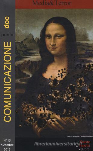 Comunicazionepuntodoc (2015) vol.13 edito da Fausto Lupetti Editore