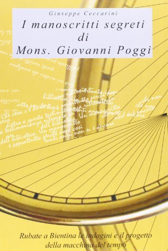 I manoscritti segreti di mons. Giovanni Poggi di Giuseppe Ceccarini edito da CLD Libri