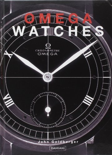 Omega watches di John Goldberger edito da Damiani