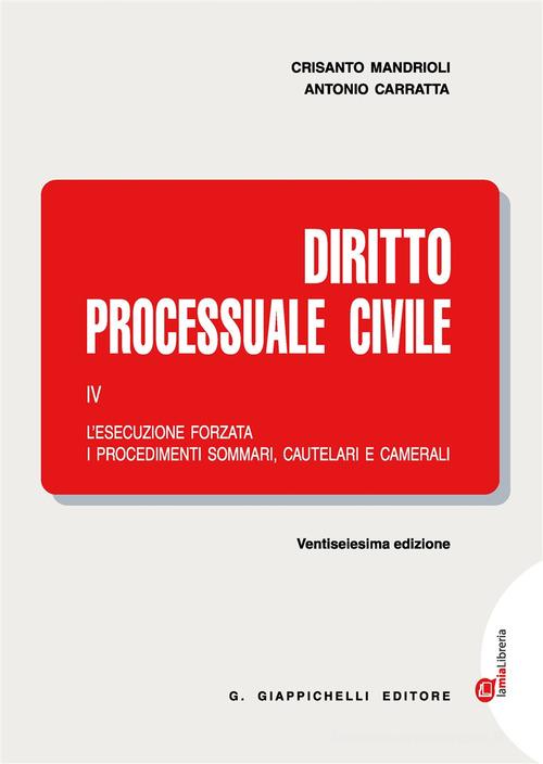 Diritto processuale civile. Con Contenuto digitale (fornito elettronicamente) vol.4 di Crisanto Mandrioli, Antonio Carratta edito da Giappichelli