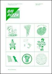 Mousse 01-25. Big pizza. Ediz. multilingue edito da Mousse Magazine & Publishing