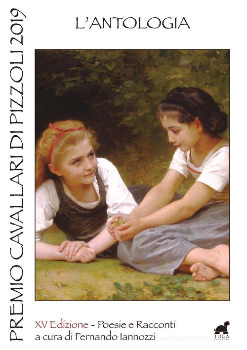 Premio Cavallari di Pizzoli 2019. L'antologia edito da Tuga Edizioni