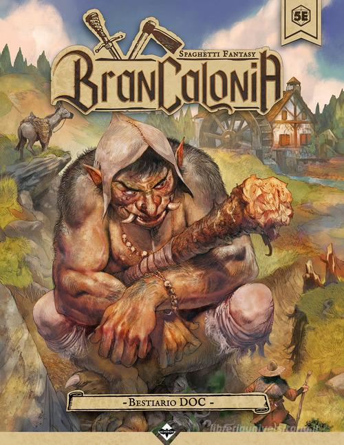 Brancalonia. Bestiario DOC edito da Acheron Books