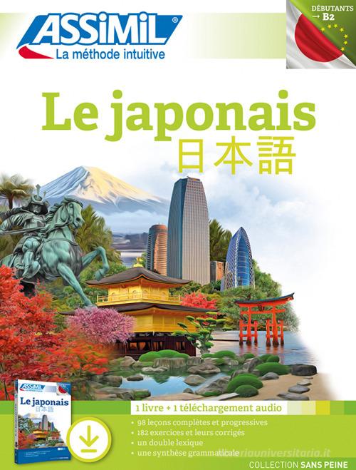 Le japonais. Con File audio per il download di Catherine Garnier, Toshiko Mori edito da Assimil Italia