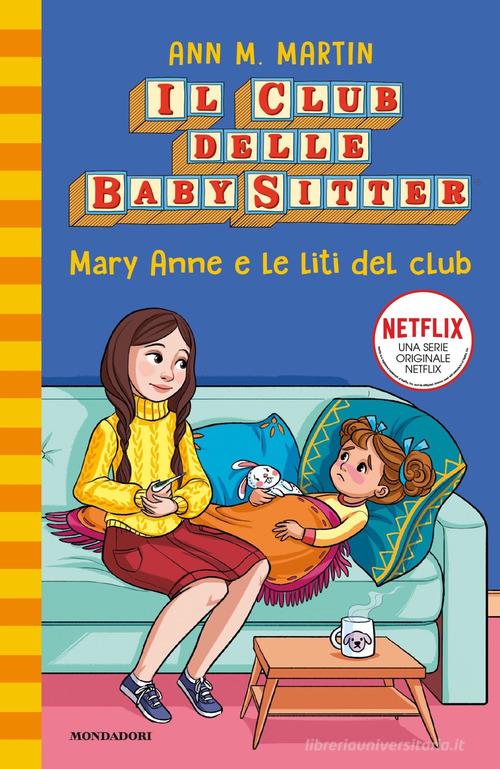 Mary Anne e le liti del club. Il Club delle baby sitter vol.4 di Ann M. Martin edito da Mondadori