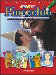 Colora Pinocchio. Superalbum edito da Dami