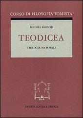 Teologia naturale o teodicea di Michel Grison edito da Paideia