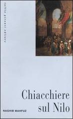 Libro Chiacchiere sul Nilo di Nagib Mahfuz Le finestre di Tullio Pironti