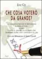 Cosa voterò da grande di Eric Cò edito da Italian University Press