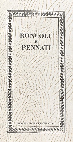Roncole e pennati di Nanni Monelli edito da Libreria Editrice Fiorentina