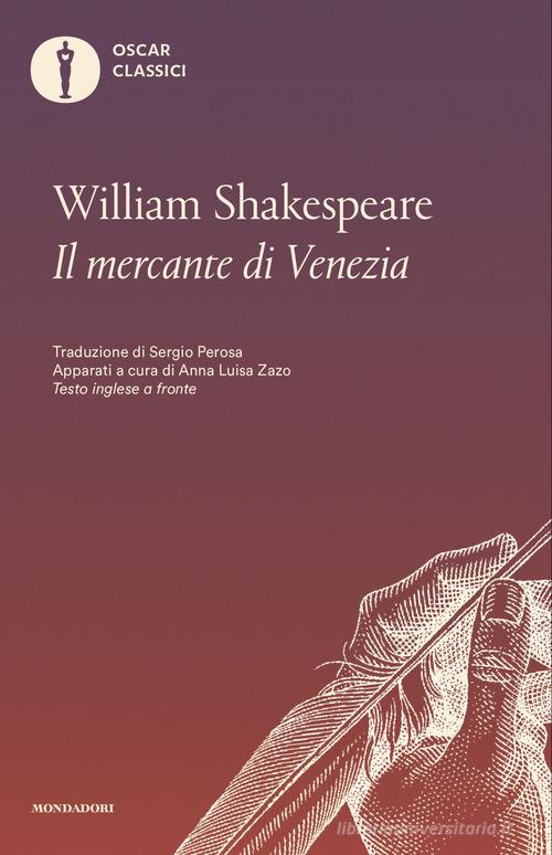 Il mercante di Venezia. Testo inglese a fronte di William Shakespeare edito da Mondadori