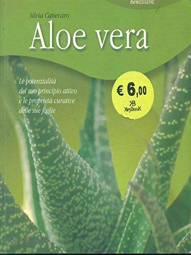 Aloe vera di Silvia Canevaro edito da Rusconi Libri