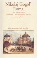 Roma. Testo russo a fronte di Nikolaj Gogol' edito da Marsilio