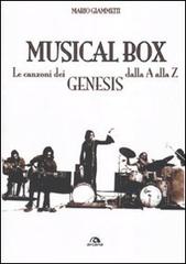 Musical box. Le canzoni dei Genesis dalla A alla Z di Mario Giammetti edito da Arcana