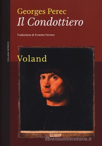 Libro Il condottiero di Georges Perec Intrecci di Voland