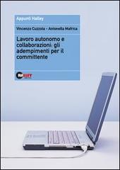 Lavoro autonomo e collaborazioni: gli adempimenti per il committente di Vincenzo Cuzzola, Antonella Mafrica edito da Halley Editrice