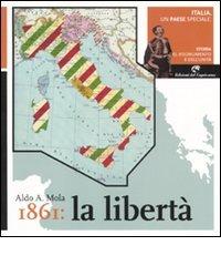 Italia, un paese speciale. Storia del Risorgimento e dell'Unità vol.4 di Aldo A. Mola edito da Edizioni del Capricorno