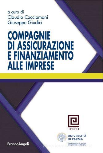 Compagnie di assicurazioni e finanziamento alle imprese edito da Franco Angeli