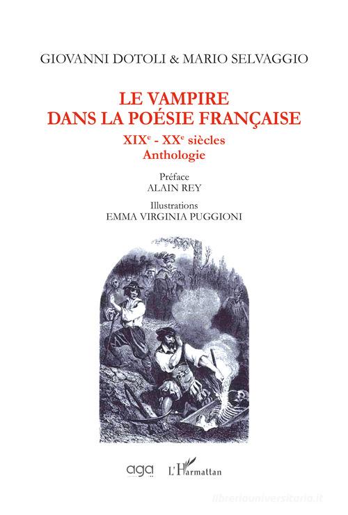 Le vampire dans la poésie française XIXe - XXe siècles edito da AGA Editrice